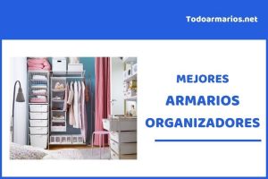 Mejores armarios organizadores: comparativa y guía de compra